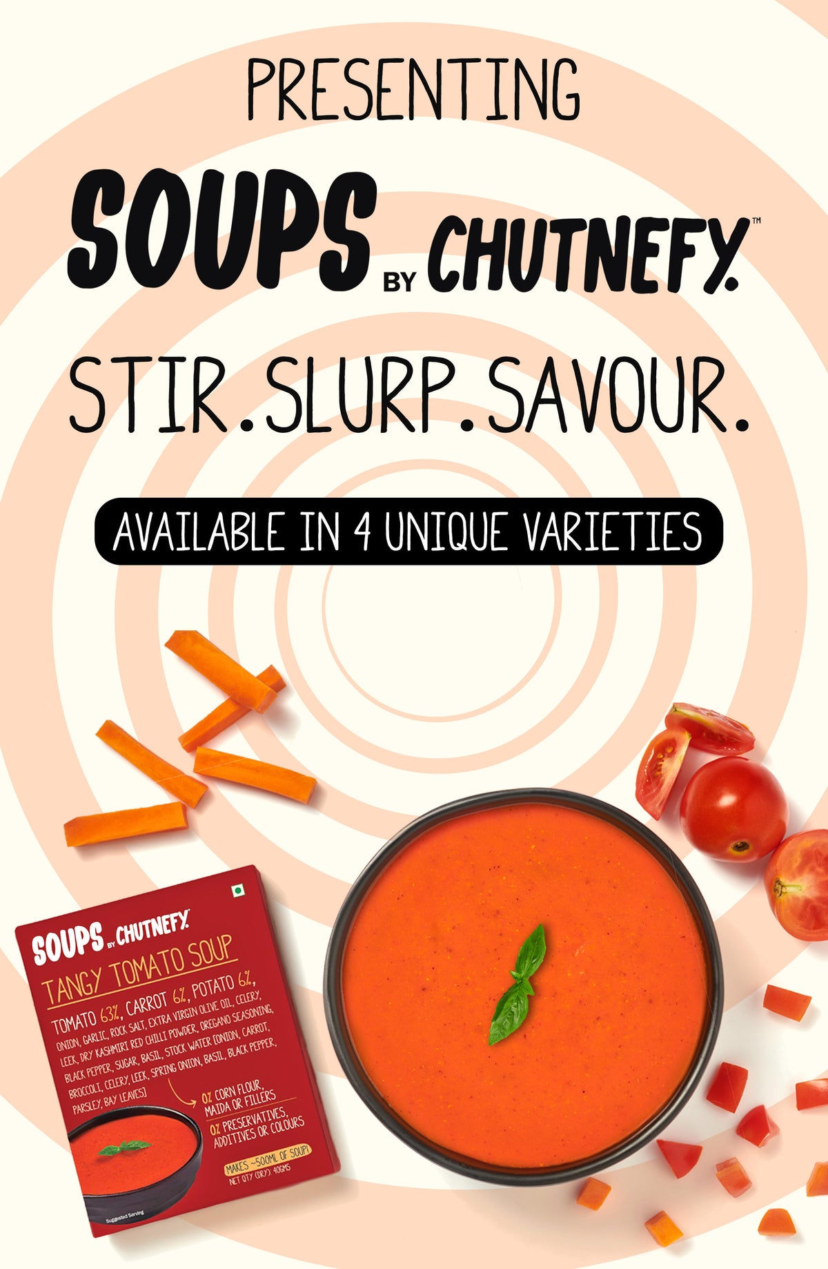 Presenting Soups By Chutnefy.STIR,SLURP,SAVOUR. Available In Unique Varieties 